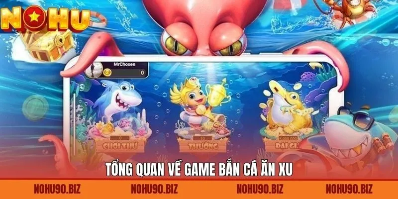 Khái quát giới thiệu chung về tựa game